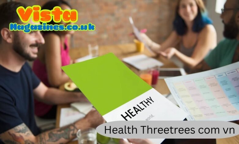 Health Threetrees com vn