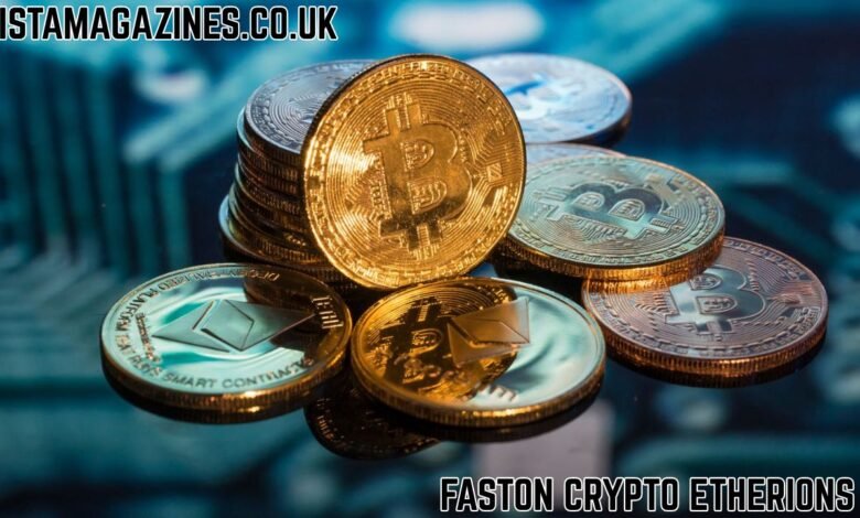 Faston Crypto Etherions