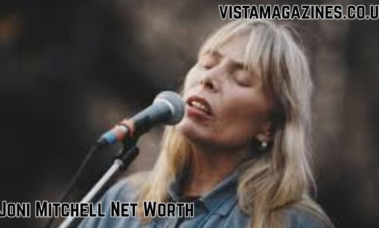 Joni Mitchell Net Worth