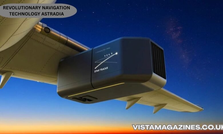 revolutionary navigation technology astradia