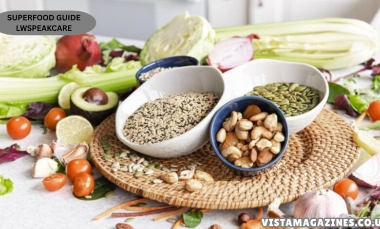 Superfood Guide LWSpeakCare